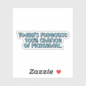 Sticker Prévision d'aujourd'hui : 100% de chance de Pickle (Feuille)