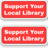 Sticker Prise en charge de votre bibliothèque locale - Rou (Recto)