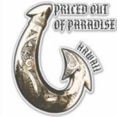 Sticker PRIX HORS PARADIS - Hawaii Tribal Hook (Devant)