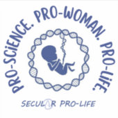 Sticker pro-science pro-femme pro-vie (Devant)