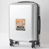 Sticker Prof de maths drôle Halloween Balai cassé Design_1 (Sur valise)