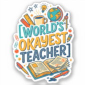 Sticker Prof le Plus Moyen du Monde | Cadeau Drôle (Recto)