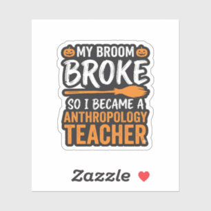 Sticker Professeur d'anthropologie Balai d'Halloween Casse