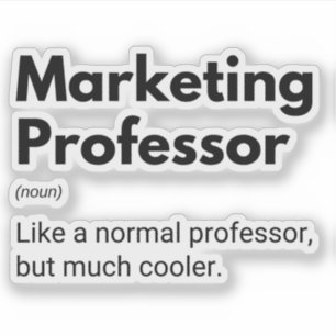 Sticker Professeur de marketing Funny Enseignant Cool