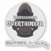 Sticker Professional Overthinker Funny Custom Name  (Devant)