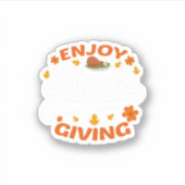 Sticker profiter de la nourriture de thanksgiving dinde re (Devant)