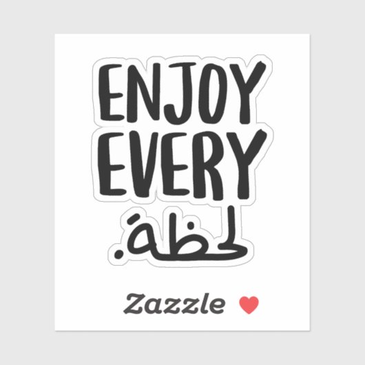 Sticker Profitez de chaque instant en langue arabe (Feuille)