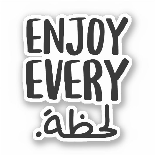 Sticker Profitez de chaque instant en langue arabe (Devant)