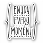 Sticker Profitez de chaque moment (Devant)