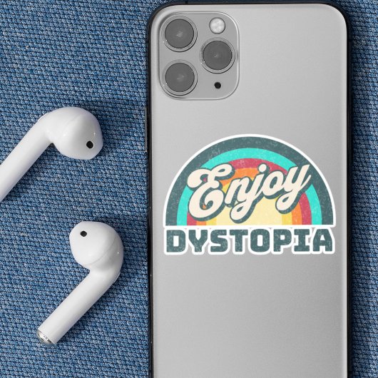 Sticker Profitez de Dystopia | Sarcastic Woke Arc-en-ciel