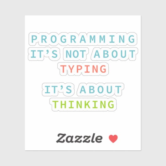Sticker Programming Is Thinking, Not Typing – Developer (Feuille)
