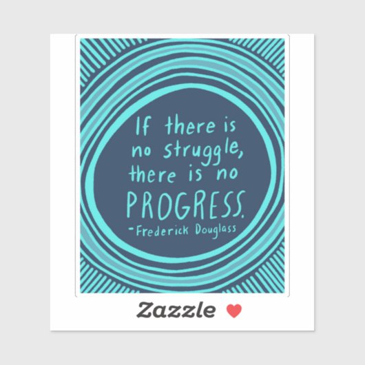 Sticker PROGRÈS DE LA LUTTE Douglass Quote Bleu (Feuille)