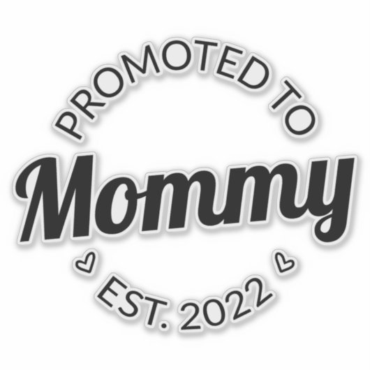 Sticker Promu À Mommy Est. 2022 I (Devant)
