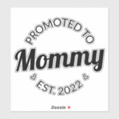 Sticker Promu À Mommy Est. 2022 I (Feuille)