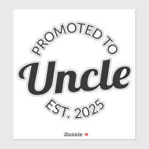 Sticker Promu À Oncle Est. 2025 I