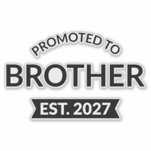 Sticker Promu Frère en 2027 Big Brother II