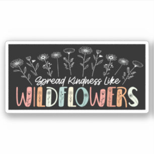 Sticker Propager la gentillesse comme l'inspiration Fleur 