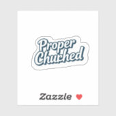 Sticker Proper Chuffed Funny UK Aesthetic (Feuille)