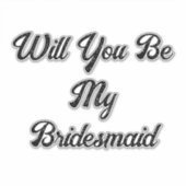 Sticker Propositions Bridesmaid Mariage simple classique é (Devant)