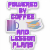 Sticker Propulsé par des plans de café et de leçons (Devant)
