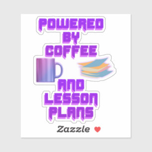 Sticker Propulsé par des plans de café et de leçons