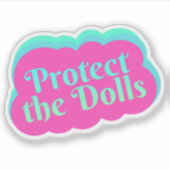 Sticker Protéger les droits trans des poupées (Devant)