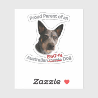 Sticker Proud Parent of Australian Brattle Dog Strike
