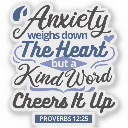 Sticker Proverbes 12:25 Verset de la Bible – Art de mots g (Devant)
