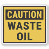 Sticker Prudence Huile de déchets (Devant)