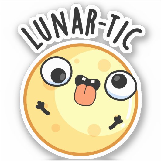 Sticker Pun lunaire-tic drôle d'astronomie lunaire (Devant)