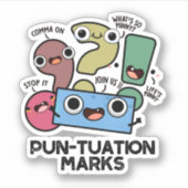Sticker Pun-tuation Marks Funny Pun de ponctuation (Devant)