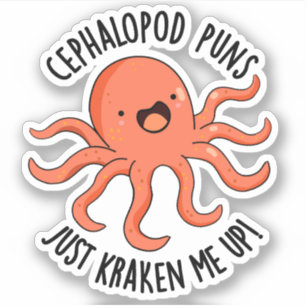 Sticker Puns De Céphalopod Juste Me Rassembler Drôle Anima