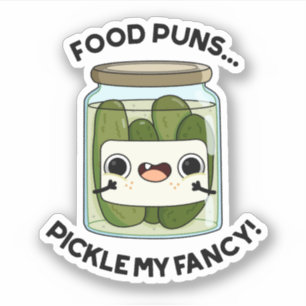 Sticker Puns De Nourriture Picker Mon Fancy Amusant Pun De