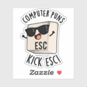 Sticker Puns Ordinateur Kick Esc Funny Clavier Pun (Feuille)