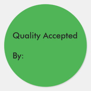 Sticker qualité accepté avec zone de signature