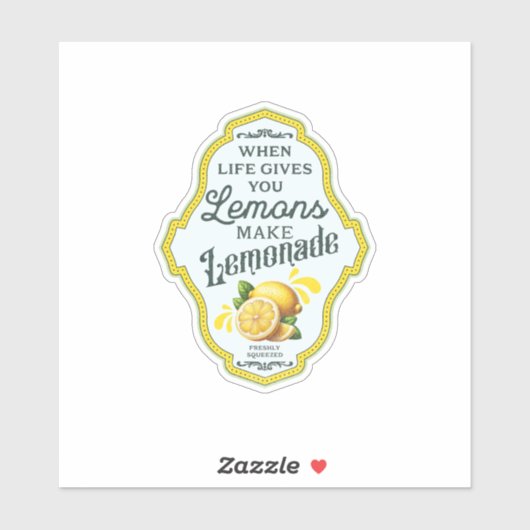 Sticker Quand la vie vous donne des citrons faire LEMONADE (Feuille)