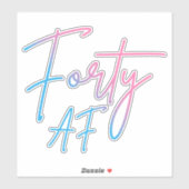 Sticker Quarante AF II - Cadeau d'anniversaire (Feuille)