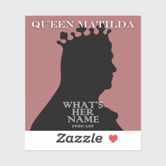 Sticker Queen Matilda (Feuille)