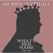 Sticker Queen Matilda (Devant)