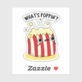 Sticker Quel est Poppin Funny Popcorn Pun (Feuille)