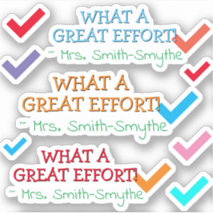 Sticker "QUEL GRAND EFFORT !" + Nom de l'éducateur personn