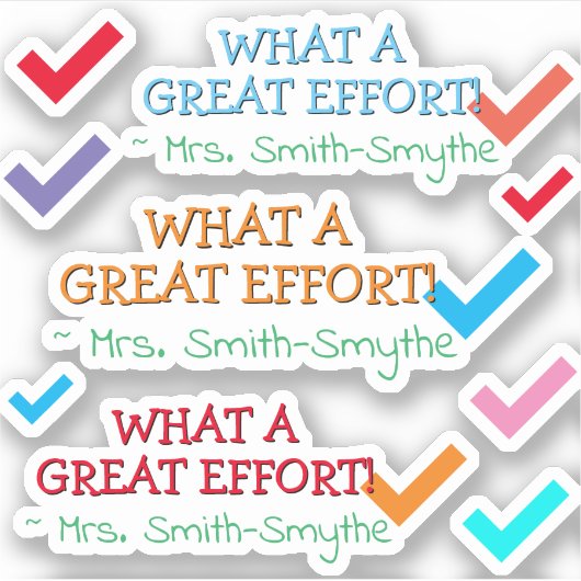 Sticker "QUEL GRAND EFFORT !" + Nom de l'éducateur personn (Devant)