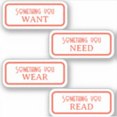Sticker Quelque chose que vous voulez, besoin, porter, lir (Devant)