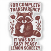 Sticker Raccoon amusant Facile Peasy Lemon Squeezy (Devant)
