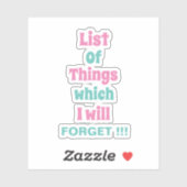 Sticker Rappel amusant pour les gens oublieux N'oubliez pa (Feuille)