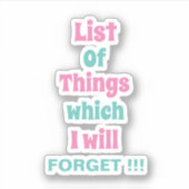 Sticker Rappel amusant pour les gens oublieux N'oubliez pa (Devant)