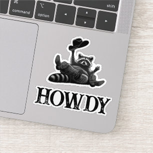 Sticker Raton laveur marrant Howdy avec chapeau et bottes