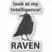 Sticker Raven Regarde Mon Corbeau D'Intelligence (Devant)