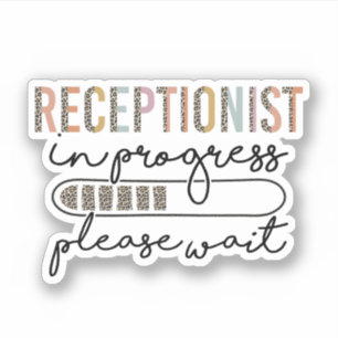 Sticker Réceptionniste En Cours, Réceptionniste Futur