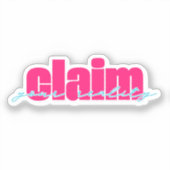 Sticker Réclamez votre réalité | Rose chaud et Turquoise (Recto)